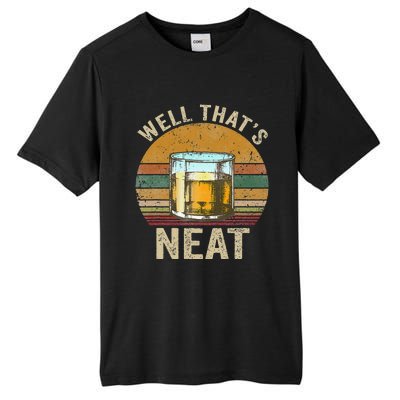 Well That's Neat Funny Retro Whiskey Bourbon Lovers Gifts Tall Fusion ChromaSoft Performance T-Shirt