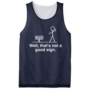 Well That's Not A Good Sign Retro Humor Teen Sarcastic Funny Mesh Reversible Basketball Jersey Tank