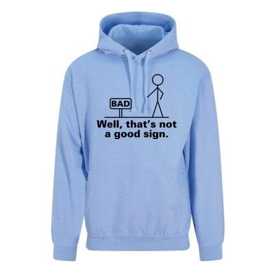 Well That's Not A Good Sign TShirt01 Unisex Surf Hoodie