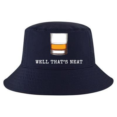 Well Thats Neat Funny Whiskey Old Fashioned Scotch Bourbon Cool Comfort Performance Bucket Hat