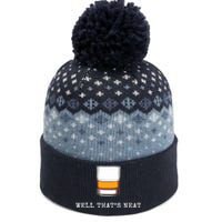 Well Thats Neat Funny Whiskey Old Fashioned Scotch Bourbon The Baniff Cuffed Pom Beanie