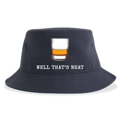 Well Thats Neat Funny Whiskey Old Fashioned Scotch Bourbon Sustainable Bucket Hat