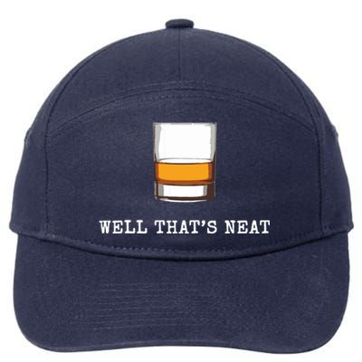 Well Thats Neat Funny Whiskey Old Fashioned Scotch Bourbon 7-Panel Snapback Hat