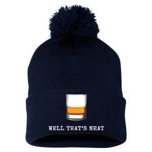 Well Thats Neat Funny Whiskey Old Fashioned Scotch Bourbon Pom Pom 12in Knit Beanie