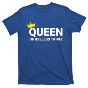 Wo's Trivia Night Queen Of Useless Trivia Lover Cute Gift T-Shirt