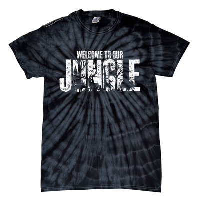 Welcome To Our Jungle Safari And Zoo Camping Tie-Dye T-Shirt