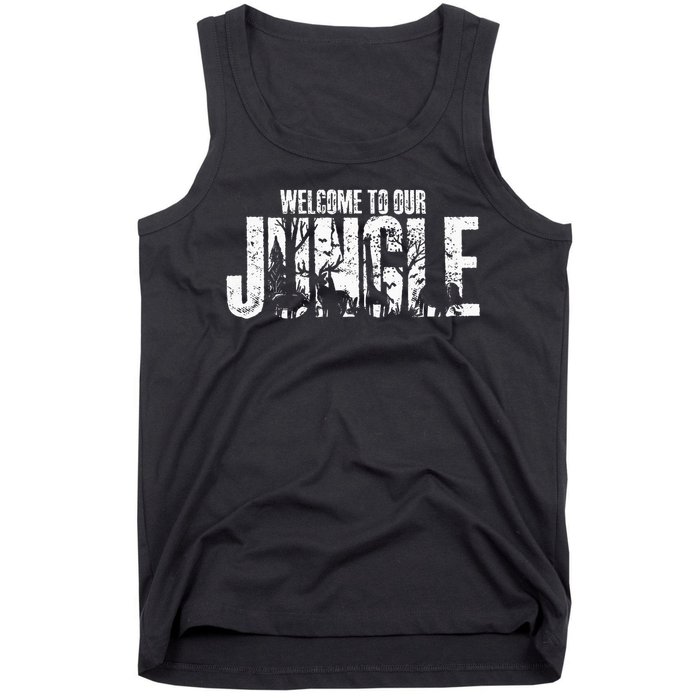 Welcome To Our Jungle Safari And Zoo Camping Tank Top