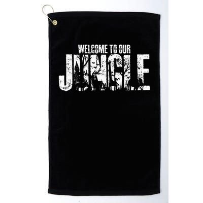 Welcome To Our Jungle Safari And Zoo Camping Golf Towel
