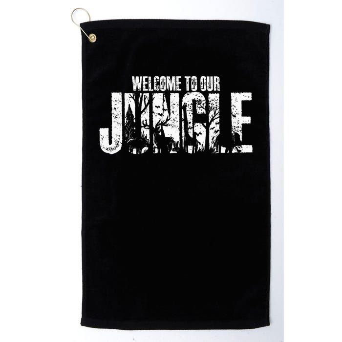 Welcome To Our Jungle Safari And Zoo Camping Golf Towel