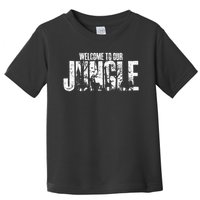 Welcome To Our Jungle Safari And Zoo Camping Toddler T-Shirt