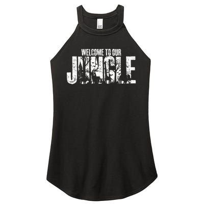 Welcome To Our Jungle Safari And Zoo Camping Women's Perfect Tri Rocker Tank
