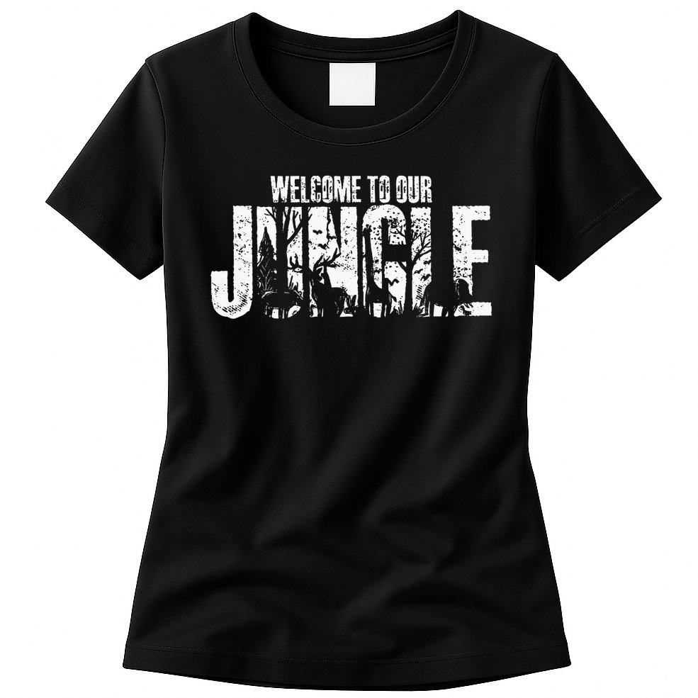 Welcome To Our Jungle Safari And Zoo Camping Womens T-Shirt