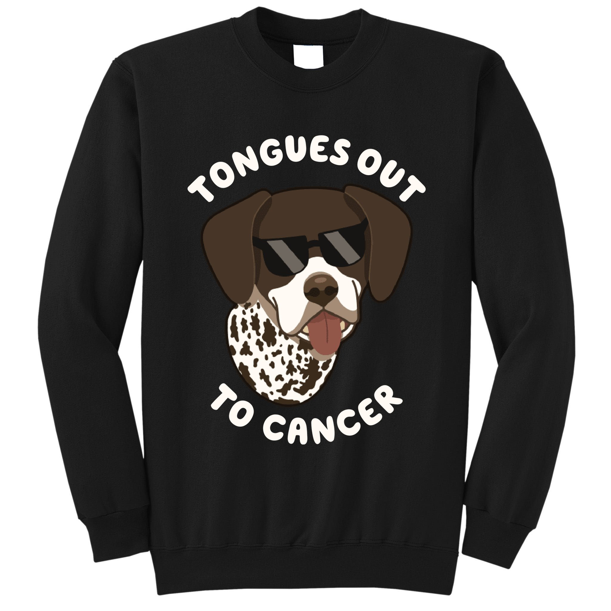 Wyatt Tongues Out To Cancer Tall Sweatshirt