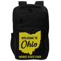 Welcome To Ohio The Worst State Ever Gift Impact Tech Backpack