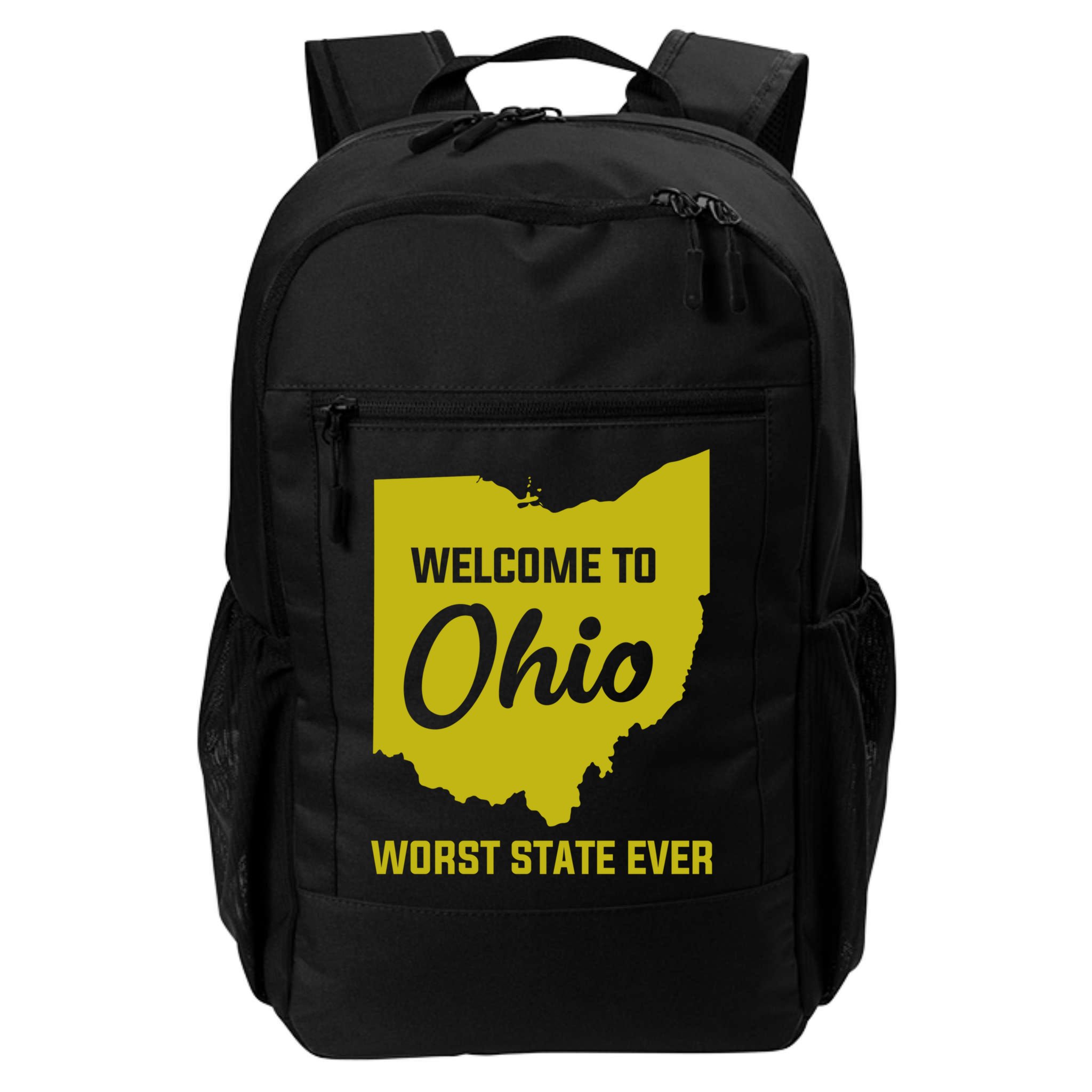 Welcome To Ohio The Worst State Ever Gift Backpack