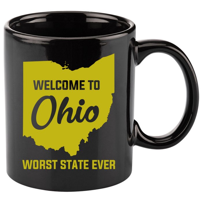 Welcome To Ohio The Worst State Ever Gift 11oz C Handle Ceramic Mug