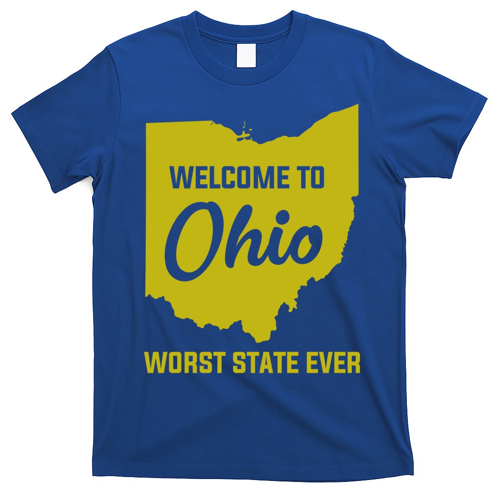 Welcome To Ohio The Worst State Ever Gift T-Shirt