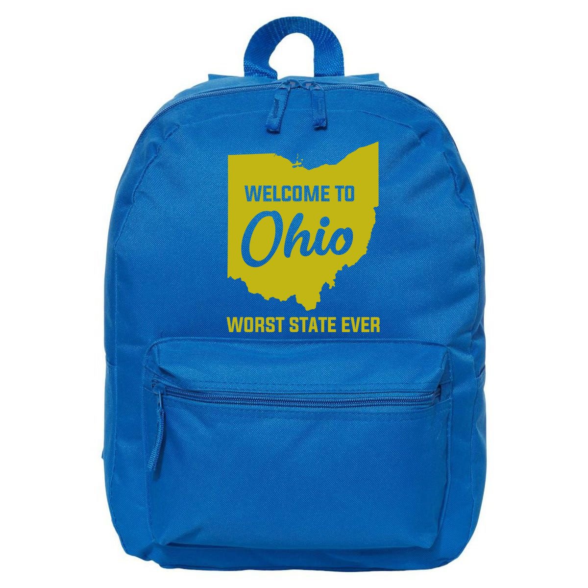 Welcome To Ohio The Worst State Ever Gift 16 in Basic Backpack