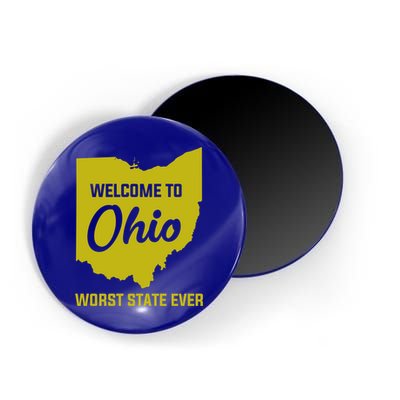 Welcome To Ohio The Worst State Ever Gift Magnet