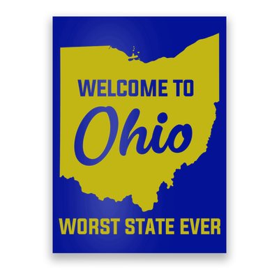 Welcome To Ohio The Worst State Ever Gift Poster