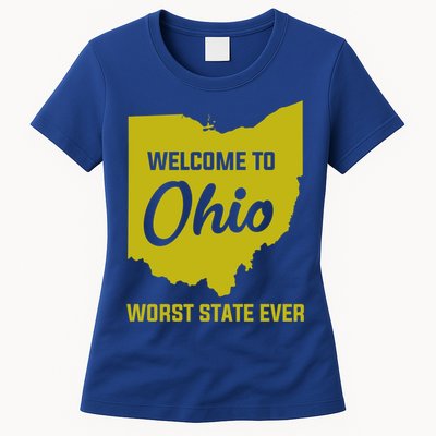 Welcome To Ohio The Worst State Ever Gift Womens T-Shirt