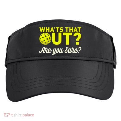 Was That Out? Are You Sure? For Pickleball Players Adult Drive Performance Visor