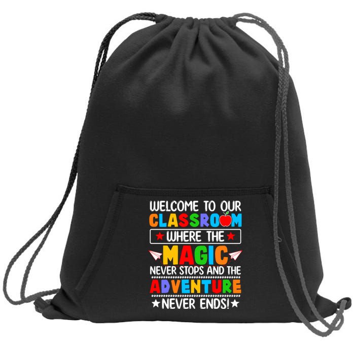 Wecome To Our School Gift Teacher Back To School Sweatshirt Cinch Pack Bag