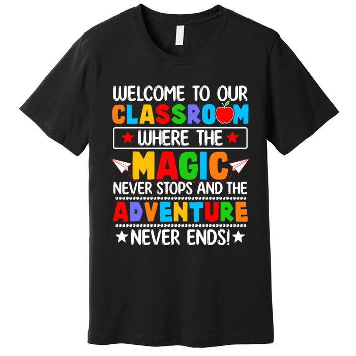 Wecome To Our School Gift Teacher Back To School Premium T-Shirt