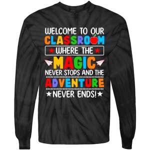 Wecome To Our School Gift Teacher Back To School Tie-Dye Long Sleeve Shirt