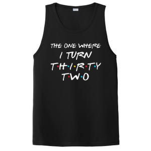 Womens The One Where I Turn Thirty Two 32nd Birthday Gift 90s Retro PosiCharge Competitor Tank