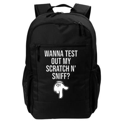 Wanna Test Out My Scratch N Sniff Funny Embarrassing Daily Commute Backpack