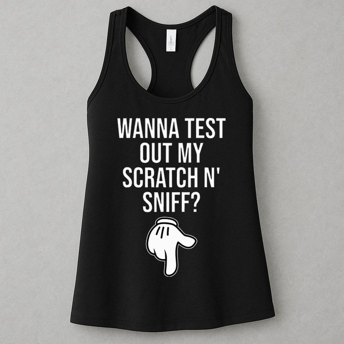 Wanna Test Out My Scratch N Sniff Funny Embarrassing Womens Tank Top