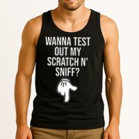 Wanna Test Out My Scratch N Sniff Funny Embarrassing Tank Top