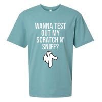 Wanna Test Out My Scratch N Sniff Funny Embarrassing Sueded Cloud Jersey T-Shirt