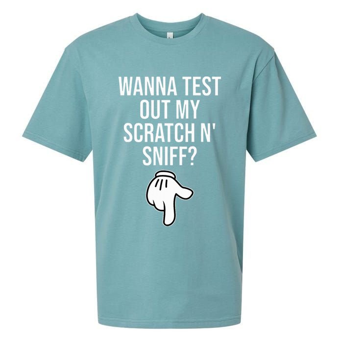 Wanna Test Out My Scratch N Sniff Funny Embarrassing Sueded Cloud Jersey T-Shirt