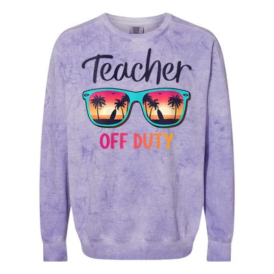 Womens Teacher Off Duty Happy Last Day Of School Teacher Summer Colorblast Crewneck Sweatshirt