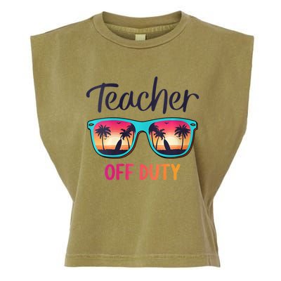 Womens Teacher Off Duty Happy Last Day Of School Teacher Summer Garment-Dyed Women's Muscle Tee