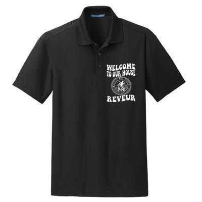 Welcome To Our House Reveur House Of Dreamers Rca Dry Zone Grid Polo