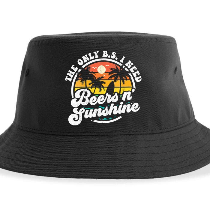 Wo The Only Bs I Need Is Beers And Sunshine Retro Beach Cool Gift Sustainable Bucket Hat