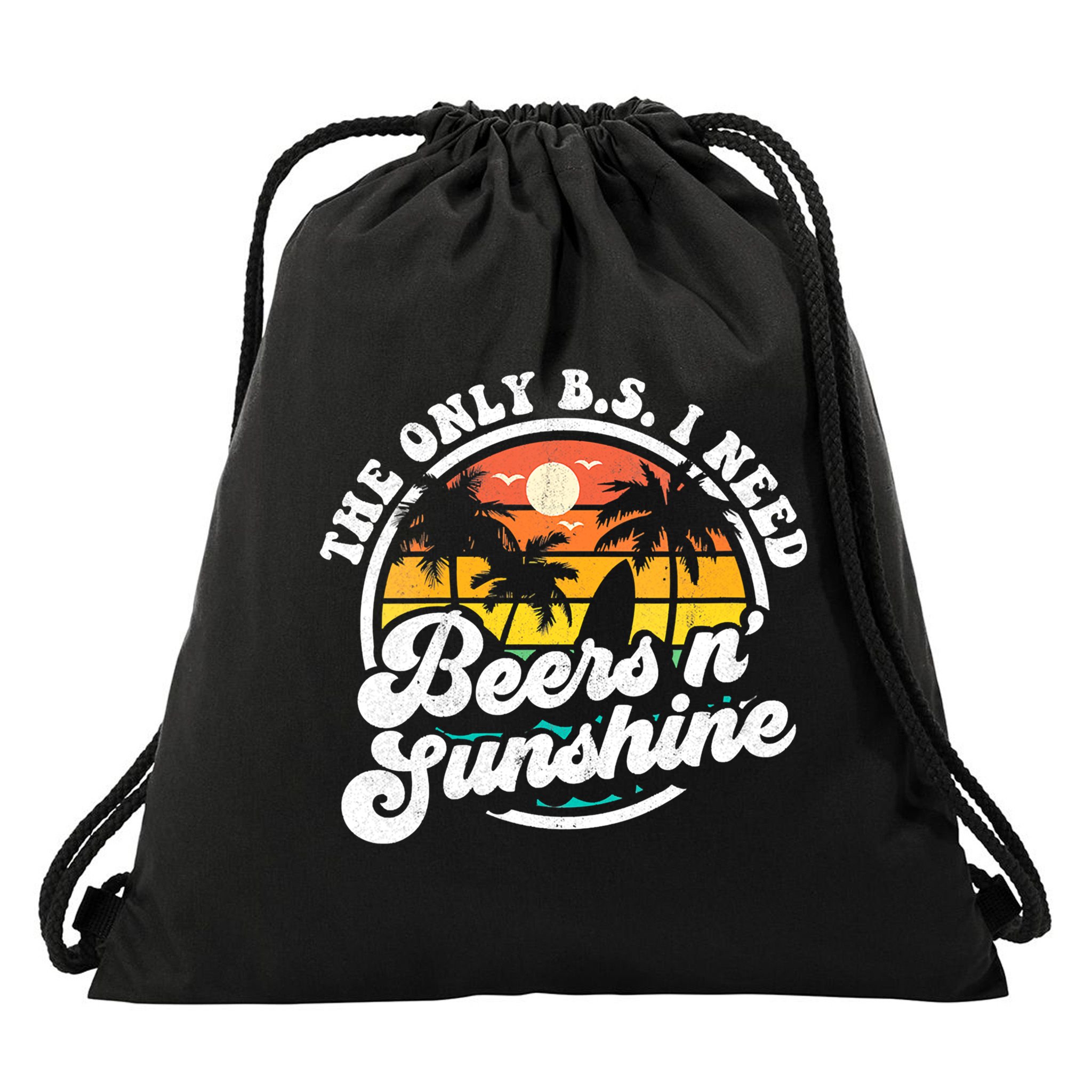 Wo The Only Bs I Need Is Beers And Sunshine Retro Beach Cool Gift Drawstring Bag