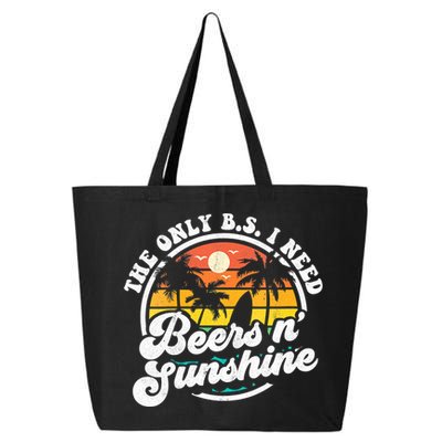 Wo The Only Bs I Need Is Beers And Sunshine Retro Beach Cool Gift 25L Jumbo Tote