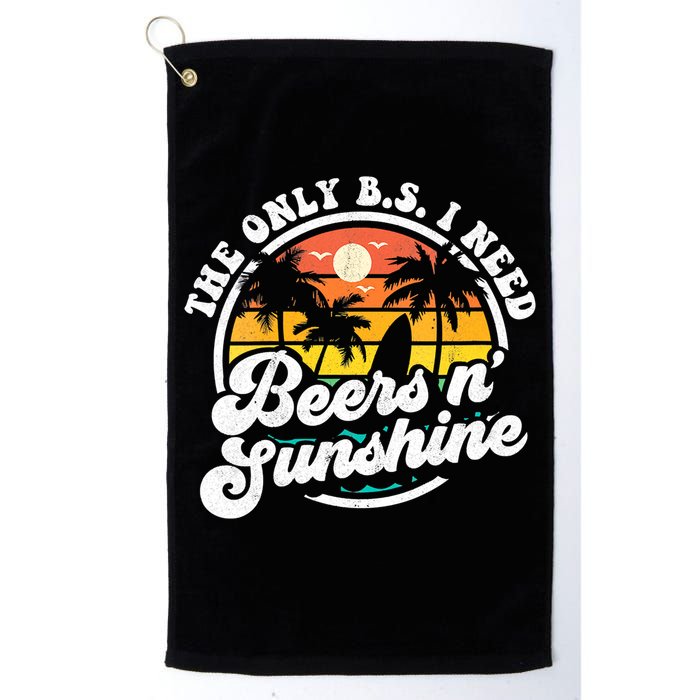 Wo The Only Bs I Need Is Beers And Sunshine Retro Beach Cool Gift Golf Towel