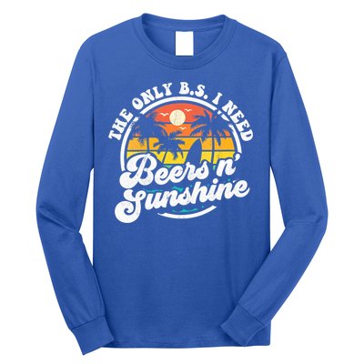 Wo The Only Bs I Need Is Beers And Sunshine Retro Beach Cool Gift Long Sleeve Shirt