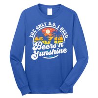 Wo The Only Bs I Need Is Beers And Sunshine Retro Beach Cool Gift Long Sleeve Shirt