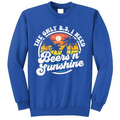 Wo The Only Bs I Need Is Beers And Sunshine Retro Beach Cool Gift Sweatshirt