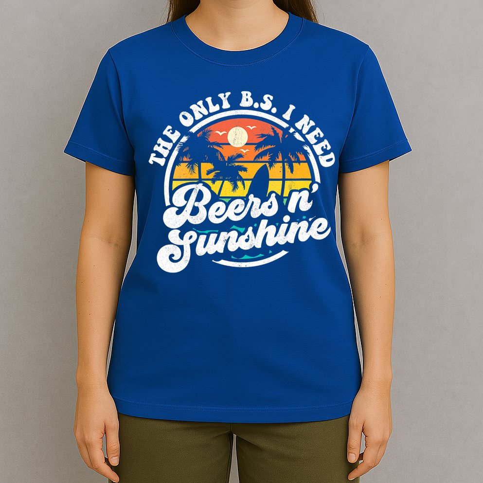 Wo The Only Bs I Need Is Beers And Sunshine Retro Beach Cool Gift T-Shirt