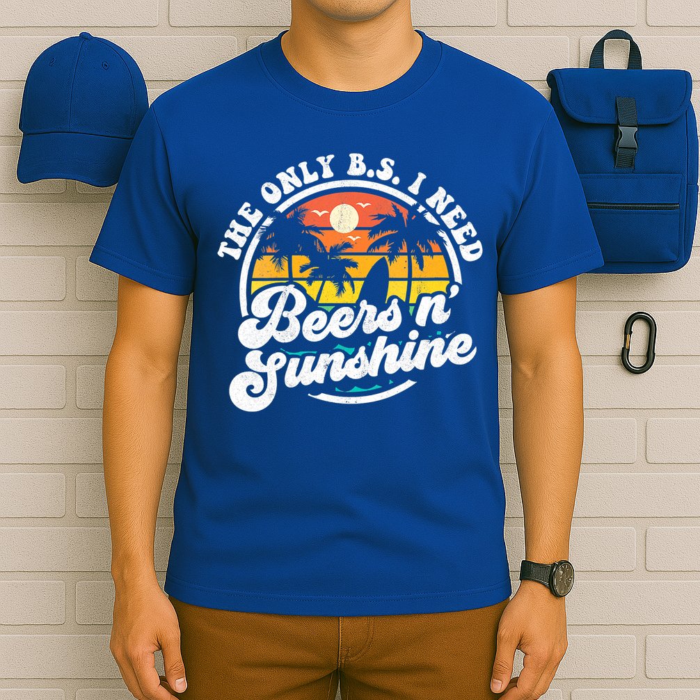 Wo The Only Bs I Need Is Beers And Sunshine Retro Beach Cool Gift T-Shirt