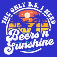 Wo The Only Bs I Need Is Beers And Sunshine Retro Beach Cool Gift Button