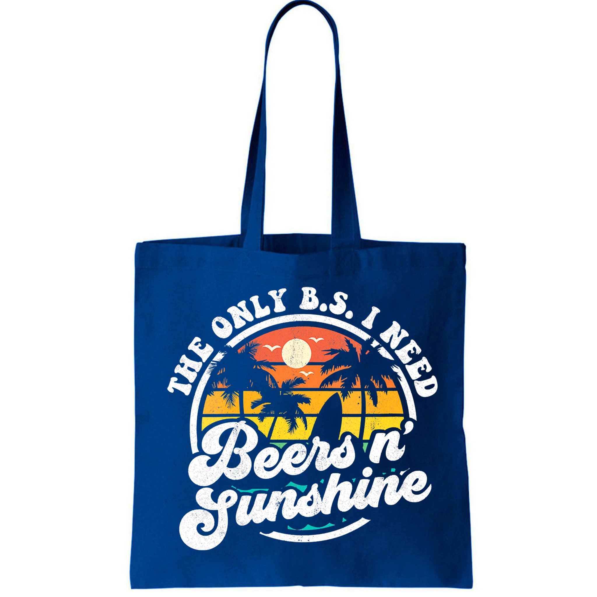 Wo The Only Bs I Need Is Beers And Sunshine Retro Beach Cool Gift Bag