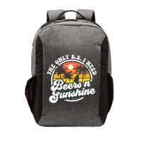 Wo The Only Bs I Need Is Beers And Sunshine Retro Beach Cool Gift Vector Backpack
